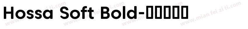 Hossa Soft Bold字体转换